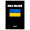Bang Ukraine