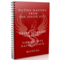 Dating Mastery from the Inside Out