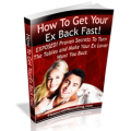 The Pleasure of Reuniting - How To Get Your Ex Back Fast!