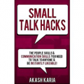 Small Talk Hacks