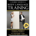 Body Language Training: How To Attract Any Woman