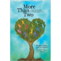 More Than Two: A practical guide to ethical polyamory
