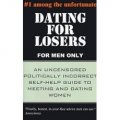 Dating for Losers, for Men Only