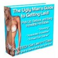 The Ugly Man's Guide to Getting Laid