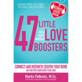 47 Little Love Boosters For a Happy Marriage
