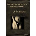 The Seduction of a Married Man