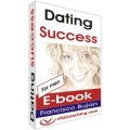 Dating Success - For Men