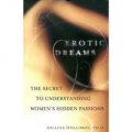 Erotic Dreams: The Secret to Understanding Women's Hidden Passions