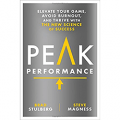 Peak Performance: Elevate Your Game, Avoid Burnout, and Thrive with the New Science of Success