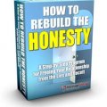 How To Rebuild The Honesty