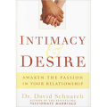 Intimacy & Desire: Awaken the Passion in Your Relationship