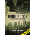 Manipulation: How to Recognize and Outwit Emotional Manipulation and Mind Control in Your Relationships - 3rd Edition