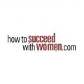 How To Succeed With Women: Phone And In Person Coaching