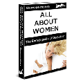 All About Women: The Encyclopedia Of Seduction