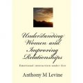 Understanding Women and Improving Relationships: Emotional Interaction Under Fire