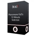 The Pheromone Kid's 10 Minute Seduction Technique