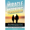 The Miracle Morning for Transforming Your Relationship