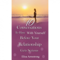10 Conversations To Have With Yourself Before Your Relationship Gets Serious