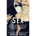 Sex: Every Man's Guide to Make Her Orgasm and Sexually Satisfied