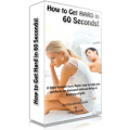 How to Get Hard in 60 Seconds