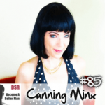 #85 How to Avoid Relationship Drama (in a Polyamorous or Monogamous Relationship) with Minx