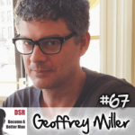 Ep. #67 The State of Evolutionary Psychology and the Mating Mind with Geoffrey Miller