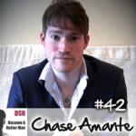 Ep. #42 Getting Women to Chase You with Chase Amante