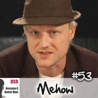Ep. #53 Using Soundbites to Talk to and Attract Women with Mehow