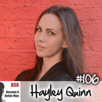 #106 What Attracts Women to Men (Female Perspective) with Hayley Quinn