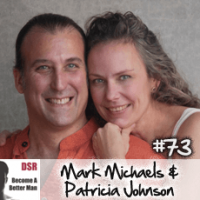 Ep. #73 Demystifying Tantric Sex and Tantra with Mark Michaels & Patricia Johnson