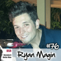 Ep. #76 Hacking Your Handsomeness with Ryan Magin