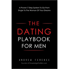 The Dating Playbook For Men