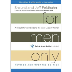 For Men Only: A Straightforward Guide to the Inner Lives of Women