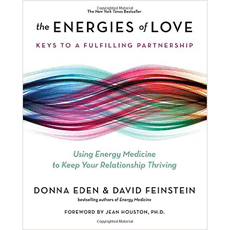 The Energies of Love - Invisible Keys to a Fulfilling Partnership
