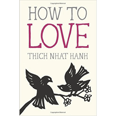 How to Love (Mindful Essentials)