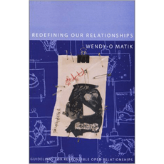 Redefining Our Relationships: Guidelines For Responsible Open Relationships