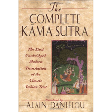 The Complete Kama Sutra: The First Unabridged Modern Translation of the Classic Indian Text