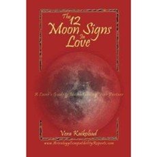 The 12 Moon Signs In Love: A Lover's Guide To Understanding Your Partner