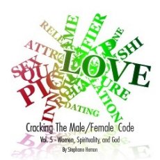 Cracking The Male/Female Code, Vol. 5