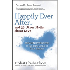 Happily Ever After...and 39 Other Myths about Love