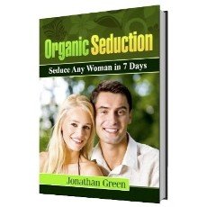Organic Seduction