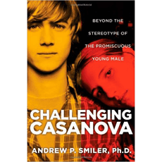 Challenging Casanova: Beyond the Stereotype of the Promiscuous Young Male