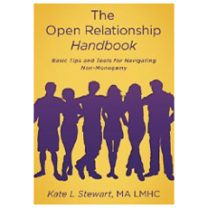 The Open Relationship Handbook