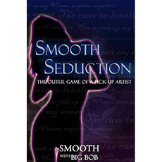 Smooth Seduction