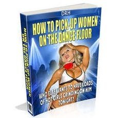 How To Pick Up Women On The Dance Floor: Secrets Revealed