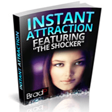 Instant Attraction