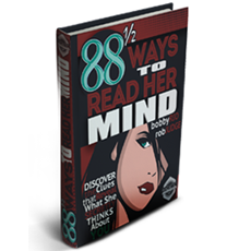 88 Ways To Read Her Mind