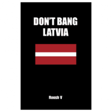 Don't Bang Latvia