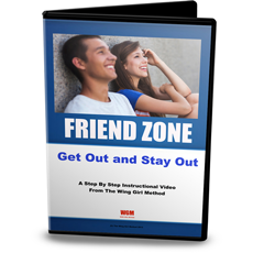 The Friend Zone: Get Out and Stay Out