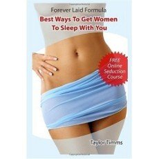 Best Ways To Get Women To Sleep With You